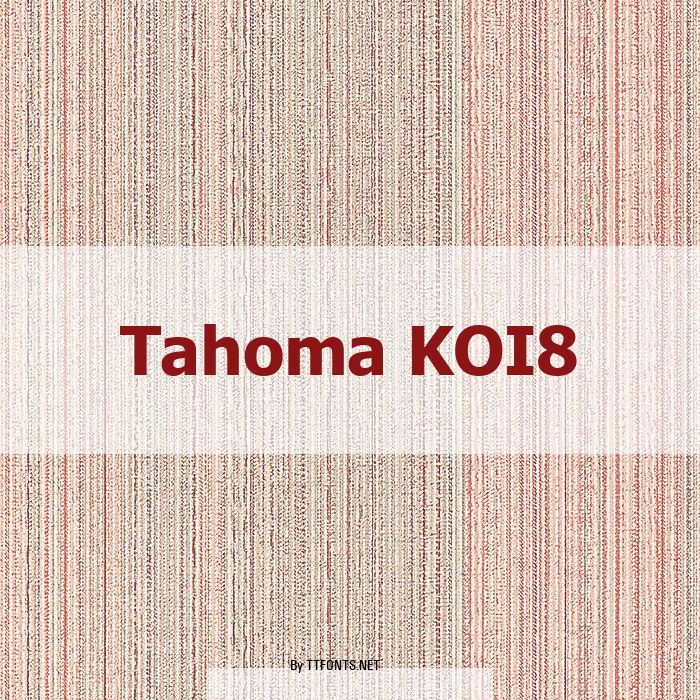 Tahoma KOI8 example